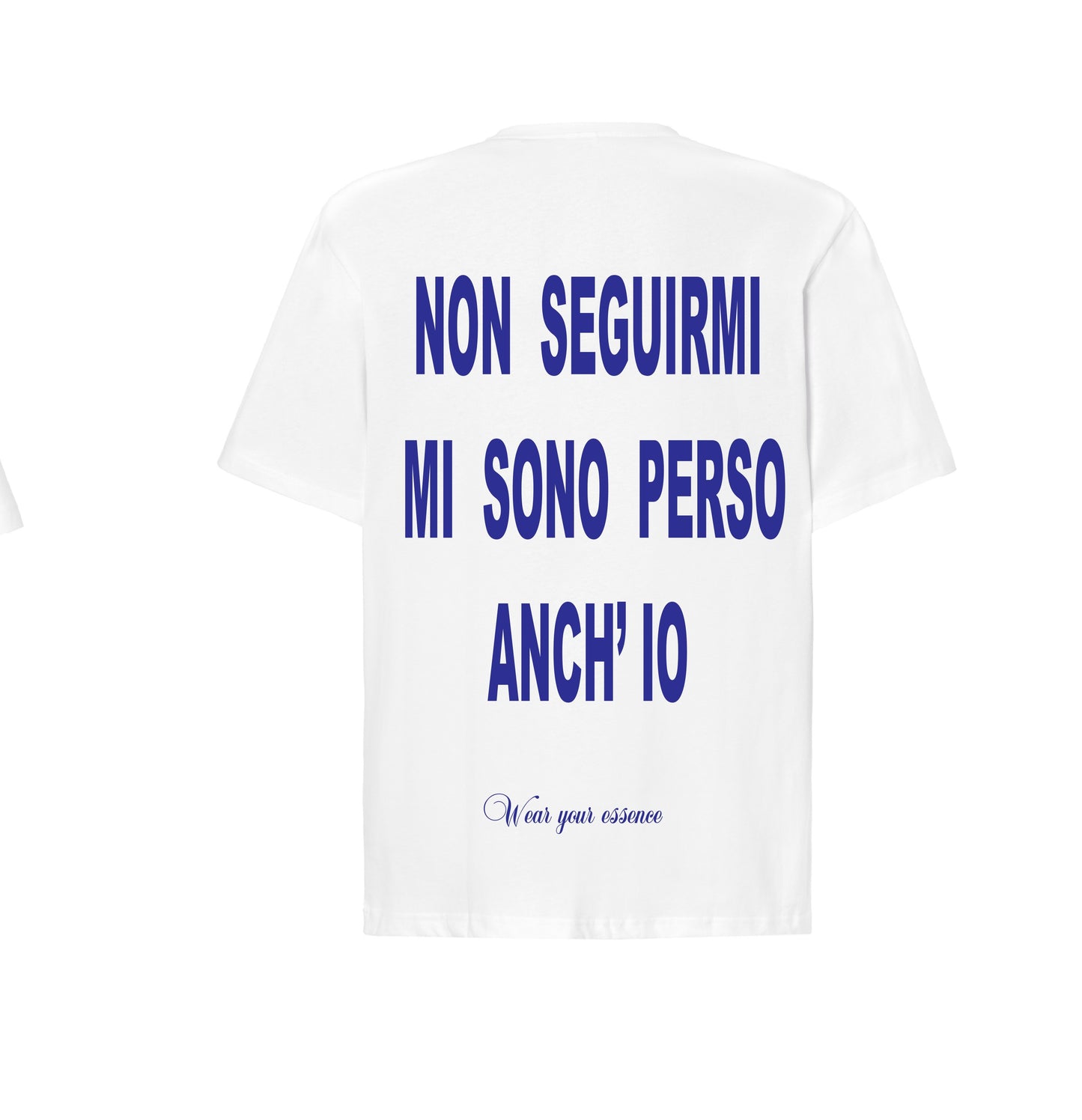 T-shirt NON SEGUIRMI MI SONO PERSO ANCH'IO